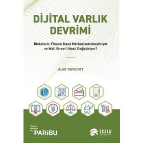 Dijital Varlık Devrimi - Alex Tapscott