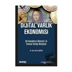 Dijital Varlık Ekonomisi Onur Baran Çağlar - Pusula Yayıncılık