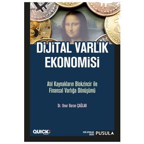 Dijital Varlık Ekonomisi Onur Baran Çağlar - Pusula Yayıncılık