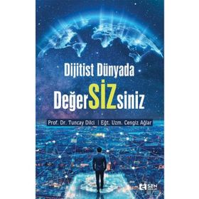 Dijitist Dünyada Değer Sizsiniz - Sen Yayınları