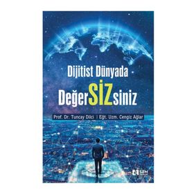 Dijitist Dünyada Değer Sizsiniz - Sen Yayınları