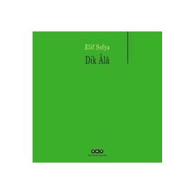 Dik Ala - Elif Sofya