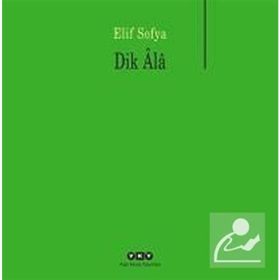 Dik Ala - Elif Sofya