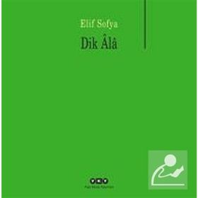Dik Ala - Elif Sofya