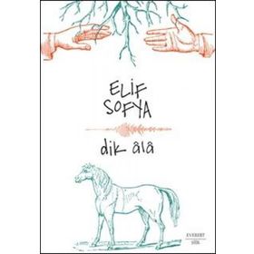 Dik Ala - Elif Sofya