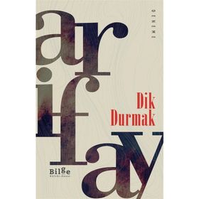 Dik Durmak - Arif Ay