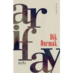 Dik Durmak - Arif Ay