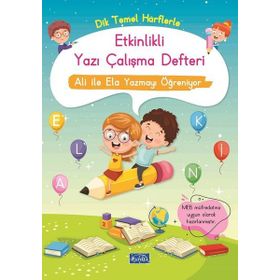 Dik Temel Harflerle Etkinlikli Yazı Çalışma Defteri - Ali ile Ela Yazmayı Öğreniyor - Parıltı Yayınları