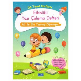 Dik Temel Harflerle Etkinlikli Yazı Çalışma Defteri - Ali ile Ela Yazmayı Öğreniyor - Parıltı Yayınları