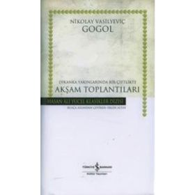 DIKANKA YAKINLARINDA BIR ÇİFTLİKTE AKŞAM TOPLANTILARI (CILTLI) - NIKOLAY VASİLYEVİÇ GOGOL