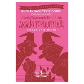 DIKANKA YAKINLARINDA BIR ÇİFTLİKTE AKŞAM TOPLANTILARI (CILTLI) - NIKOLAY VASİLYEVİÇ GOGOL