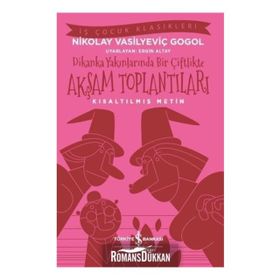 DIKANKA YAKINLARINDA BIR ÇİFTLİKTE AKŞAM TOPLANTILARI (CILTLI) - NIKOLAY VASİLYEVİÇ GOGOL