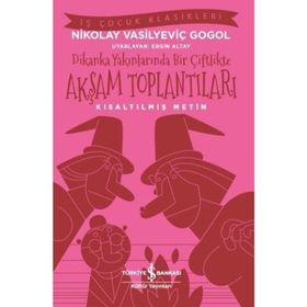 DIKANKA YAKINLARINDA BIR ÇİFTLİKTE AKŞAM TOPLANTILARI (CILTLI) - NIKOLAY VASİLYEVİÇ GOGOL