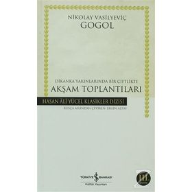 DIKANKA YAKINLARINDA BIR KÖYDE AKŞAMLAR - NIKOLAY VASILYEVIÇ GOGOL