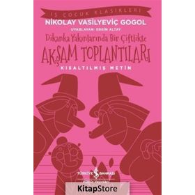 DIKANKA YAKINLARINDA BIR KÖYDE AKŞAMLAR - NIKOLAY VASILYEVIÇ GOGOL