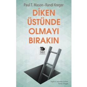 Diken Üstünde Olmayı Bırakın - Randi Kreger Paul T. Mason