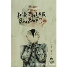 DIKENLER SARAYI - KADIR AYDEMIR