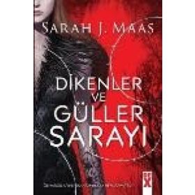 Dikenler ve Güller Sarayı - Sarah J. Maas