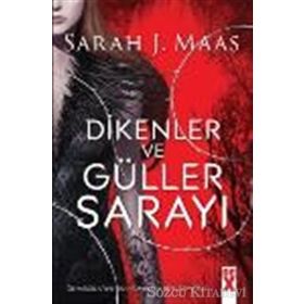 Dikenler ve Güller Sarayı - Sarah J. Maas