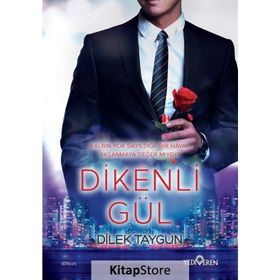 Dikenli Gül-Dilek Taygun-Yediveren Yayınları