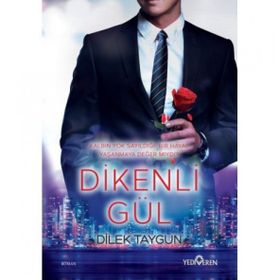Dikenli Gül-Dilek Taygun-Yediveren Yayınları