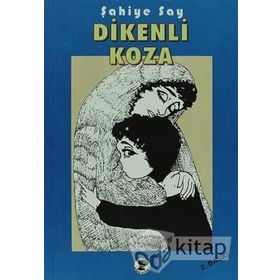 Dikenli Koza - Şahiye Say