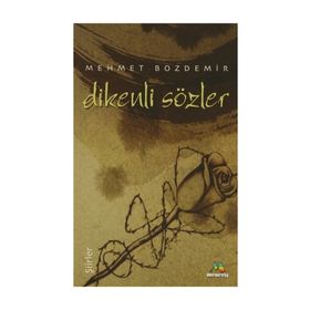 Dikenli Sözler - Mehmet Bozdemir