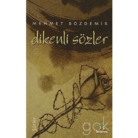 Dikenli Sözler - Mehmet Bozdemir