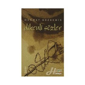 Dikenli Sözler - Mehmet Bozdemir