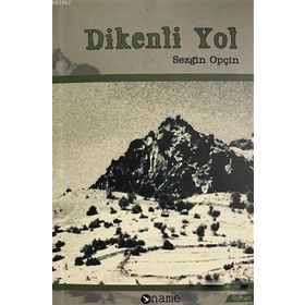 DIKENLI YOL - KADRIYE SELÇUK