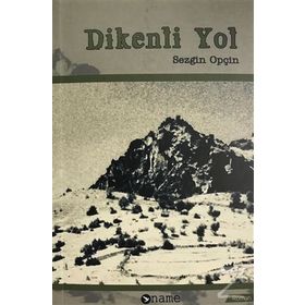 DIKENLI YOL - KADRIYE SELÇUK