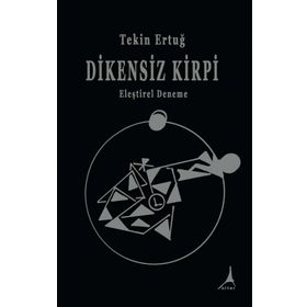 Dikensiz Kirpi - Tekin Ertuğ