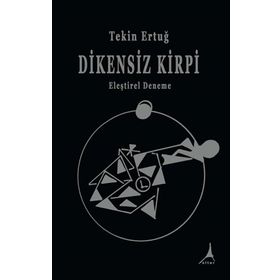 Dikensiz Kirpi - Tekin Ertuğ