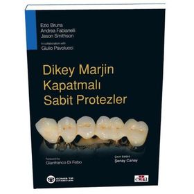 Dikey Marjin Kapatmalı Sabit Protezler - Güneş Tıp Kitabevi