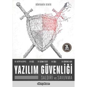 Dikeyeksen Yayın Dağıtım Yazılım Güvenliği Saldırı Ve Savunma - Bünyamin Demir