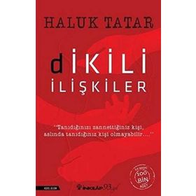 Dikili İlişkiler - Haluk Tatar
