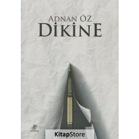 Dikine - Adnan Öz