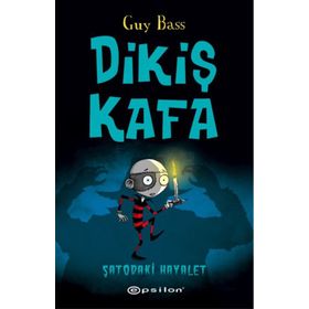 Dikiş Kafa - Şatoda Hayalet Var - Guy Bass