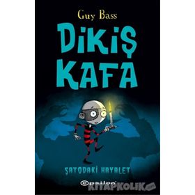 Dikiş Kafa - Şatoda Hayalet Var - Guy Bass