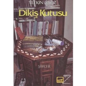 DIKIŞ KUTUSU - YETKIN ARÖZ