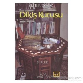 DIKIŞ KUTUSU - YETKIN ARÖZ