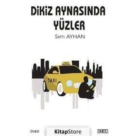 Dikiz Aynasında Yüzler - Sırrı Ayhan