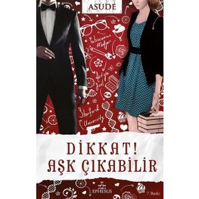 Dikkat! Aşk Çıkabilir - Asude