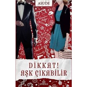 Dikkat! Aşk Çıkabilir - Asude