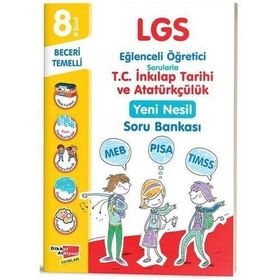 Dikkat Atölyesi 8. Sınıf LGS T.C. İnkılap Tarihi ve Atatürkçülük Yeni Nesil Soru Bankası