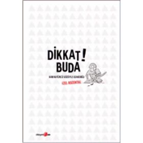 DIKKAT! BUDA -KARIKATÜRCÜ GÖZÜYLE UZAKDOĞU- - GENEL