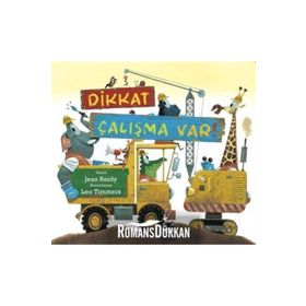 Dikkat Çalışma Var! - Jean Reidy