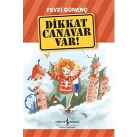 Dikkat Canavar Var! - Fevzi Günenç