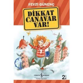 Dikkat Canavar Var! - Fevzi Günenç