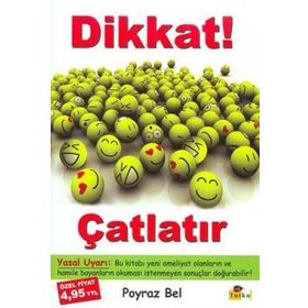 DIKKAT ÇATLATIR - POYRAZ BEL